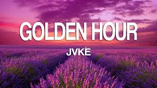 JVKE - Golden Hour (Lyrics)
