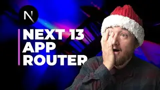 A Next.js 13 app router CRASH COURSE | react.holiday