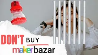 Avoid These: MakerBazar.in's Top 2 Worst Products | Honest Reviews
