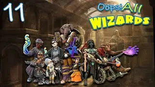 DnD5e || Oops! All Wizards - Chapter 11 || More Questions Than Answers