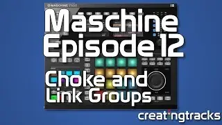 Maschine 2  Choke and Link Groups