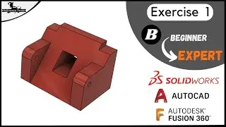 Exercise 1 | Beginner to Expert | Fusion 360 | AutoCAD  | SolidWorks | 