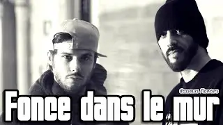 CASSEURS FLOWTERS - FONCE DANS LE MUR - Orelsan & Gringe