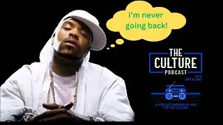 Method Man says he's "Never Going Back!' The Culture Podcast || Ep: 155