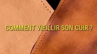 Technique simple, rapide et efficace pour donner un aspect vintage au cuir