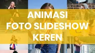 Cara Membuat Animasi Foto Slideshow Keren di Powerpoint