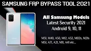 Samsung FRP Tool 2021 | Latest Security 2021 FRP Unlock | Android 11 |  Samsung FRP Bypass