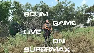 SCUM GAME LIVE  