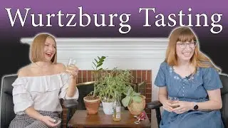 Wurtzburg Tasting - Ft. Kara Bass from 90 Day!