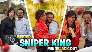 Meeted Sniper King ( @UnqGamer ) | Total Mind Black Out ........