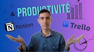 ⚒️ 2 outils de productivité: Trello et Notion
