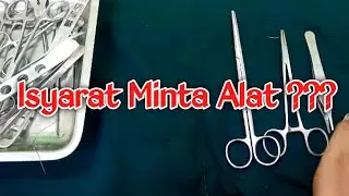 Seri Pembelajaran Perawat : # 50 Isyarat Pada OP