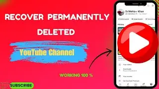 How To Recover Deleted YouTube Channel | Recover Deleted YouTube Channel Without Brand Content