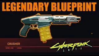 Cyberpunk 2077 - CRUSHER - LEGENDARY BLUEPRINT LOCATION