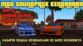 MOD SOUND PACK KENDARAAN WORK SAMP | GTA SAMP | GTA SA ANDROID