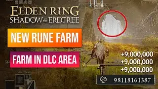 Elden Ring Rune Farm | New DLC Rune Glitch! Unlimited Runes!