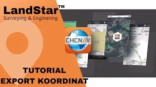 Tutorial Landstar Export Data Koordinat