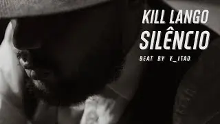 KILL LANGO - SILÊNCIO (videolipe oficial)