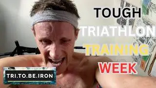 Tough Triathlon Training Week