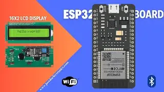 ESP32 Tutorial 7 - Using 16x2 LCD Display | ESP32 LCD Interface