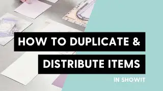 How to duplicate and distribute items in Showit