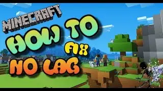How To Fix LAG In Minecraft