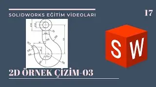 17-SOLIDWORKS TUTORIALS 2D - 2D ÖRNEK ÇİZİMLER-03