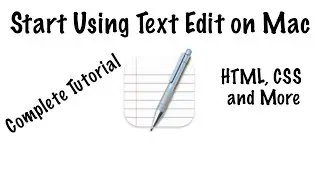 Complete Guide to Start Using TextEdit on a Mac