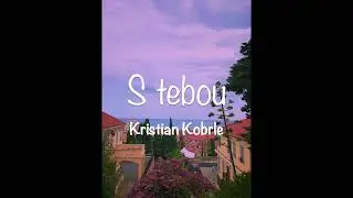 S tebou- Kristian Kobrle (prod. Jammy x 5head)