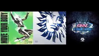 Move Your Body - (Hedex Remix) X Bou - Envy X Kanine - The Shadows