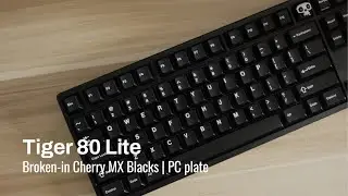 Tiger 80 Lite w/ Lubed Broken-in Cherry MX Black Hyperglides (Sound Test)