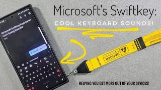 ●Android's Microsoft Swiftkey Keyboard | Cool Typing Sounds!