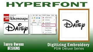 How to Create Custom Embroidery Fonts in Hyperfont with PSW Deluxe: Lettering 301