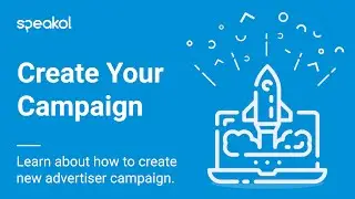 Create Campaign-  Launch Your Speakol Native Ad Campaign