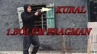 KURAL 1.BÖLÜM FRAGMAN (KURAL 20 MARTTA YAYINDA)