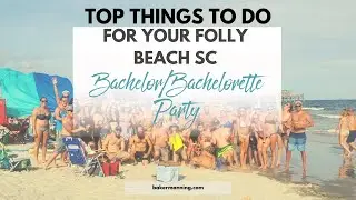Folly Beach SC Top Things To Do