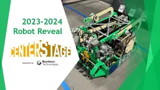 Robot Reveal 2023-2024 CenterStage