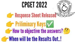 CPGET 2022||Response sheet Released||When will be the results date||Answer key||Objection