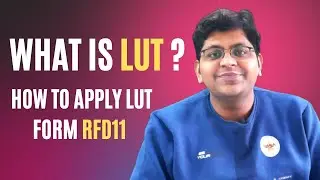 What is LUT  ( letter of undertaking ) | How to apply GST Form RFD11  by Ca Manoj Goyal