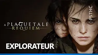 A Plague Tale : Requiem - Explorer Trophy Guide | Trophée Explorateur