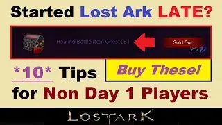 Started Lost Ark ~LATE?~.. *10* Tips for ~NON DAY 1~ Players in Lost Ark!..  (Lost Ark Guide & Tips)