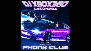 DJ XBOX360 - PHONK CLUB