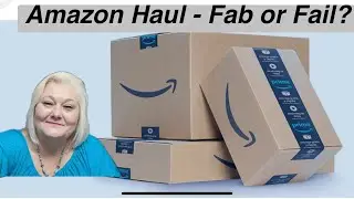 AMAZON HAUL - FAB or FAIL?!?!