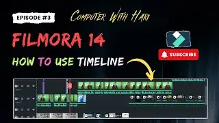 How to Use the Timeline in Filmora 14 | Video Editing Step-by-Step Guide for Beginners | Part - 3