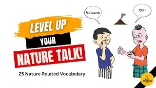 Nature Related Vocabulary in English with Video Clips I Listen and Practice English
