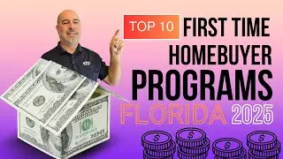 Unlock Up to $75,000: Top 10 First-Time Homebuyer Programs in Florida 2025