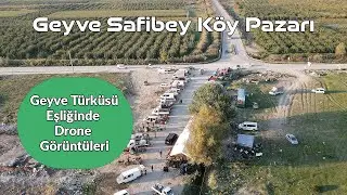 Geyve Türküsü Eşliğinde Safibey Köy Pazarı Drone Görüntüsü (4k)