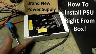 How To Adjust & Install a BRAND NEW Power Supply {Switching Power Supply Install From Box To Game}