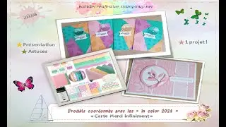 Les produits coordonnés avec les nouvelles in color 2024 + 1 projet & plein d'astuces pratiques ! 😀