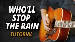 Who'll Stop The Rain - Creedence Clearwater Revival  | Tabs Gitarren Tutorial Deutsch + PDF